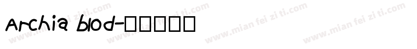 Archia blod字体转换